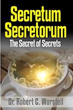 Secretum Secretorum - The Secret of Secrets 
