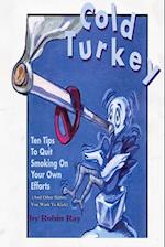 Cold Turkey 