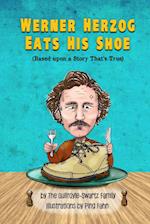 Werner Herzog Eats His Shoe