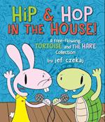 Hip & Hop in the House! (a Hip & Hop Book)