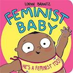 Feminist Baby! He's a Feminist Too!