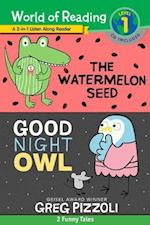 The World of Reading Watermelon Seed and Good Night Owl 2-In-1 Listen-Along Reader