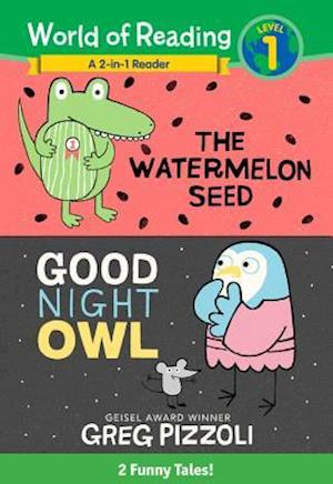 The World of Reading Watermelon Seed and Good Night Owl 2-in-1 Listen-Along Reader