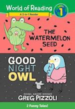 The World of Reading Watermelon Seed and Good Night Owl 2-in-1 Listen-Along Reader