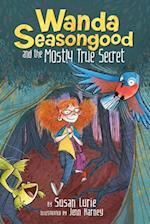 Wanda Seasongood And The Mostly True Secret