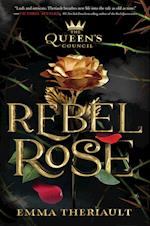 The Queen's Council Rebel Rose