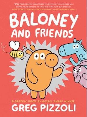 Baloney and Friends