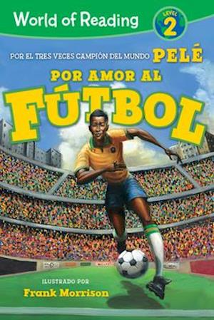 World of Reading Por Amor al Futbol: Level 2