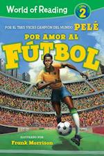World of Reading Por Amor al Futbol: Level 2