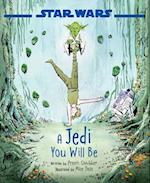 Star Wars a Jedi You Will Be