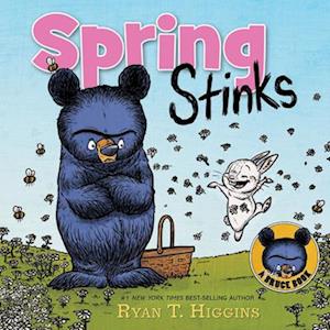 Spring Stinks (a Little Bruce Book)