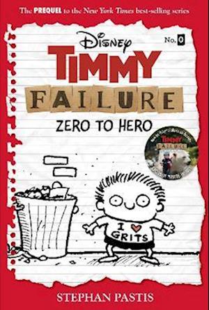 Timmy Failure: Zero To Hero