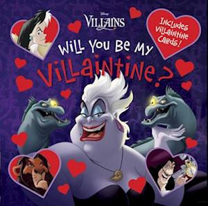 Will You Be My Villaintine?