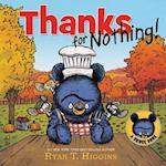 Thanks for Nothing (a Little Bruce Book)