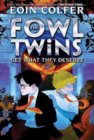 The Fowl Twins Get What They Deserve