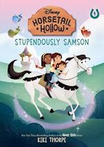 Horsetail Hollow Stupendously Samson (Horsetail Hollow, Book 4)