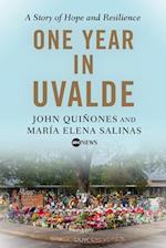 One Year In Uvalde