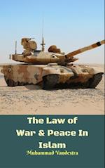 Law of War & Peace In Islam