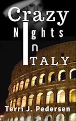 Crazy Nights In Italy: Lesbian Erotica Novella