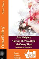 Asia Folklore Tales of The Beautiful Maiden of Unai