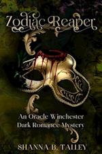 Zodiac Reaper (An Oracle Winchester Dark Romance Mystery)