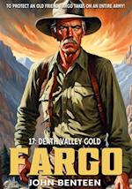 Fargo 17: Death Valley Gold