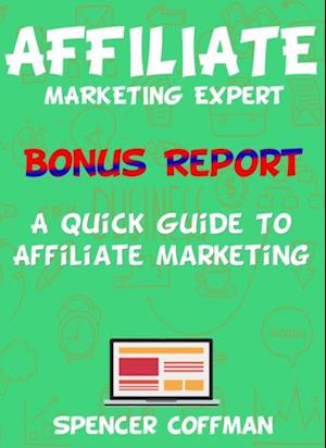 Quick Guide To Affiliate Marketing