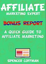 Quick Guide To Affiliate Marketing