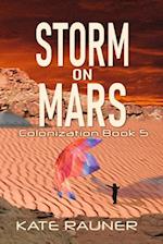 Storm on Mars Colonization Book 5