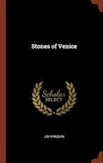 Ruskin, J: STONES OF VENICE