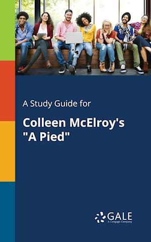 A Study Guide for Colleen McElroy's a Pied