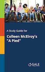 A Study Guide for Colleen McElroy's a Pied