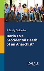 A Study Guide for Dario Fo's Accidental Death of an Anarchist