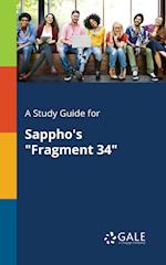 A Study Guide for Sappho's "Fragment 34"