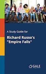 A Study Guide for Richard Russo's "Empire Falls"