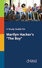 A Study Guide for Marilyn Hacker's "The Boy"