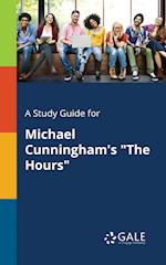 A Study Guide for Michael Cunningham's The Hours