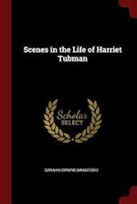 Scenes in the Life of Harriet Tubman