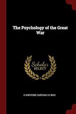 The Psychology of the Great War