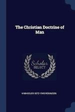 The Christian Doctrine of Man