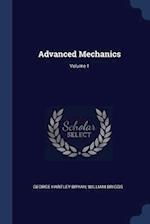 Advanced Mechanics; Volume 1