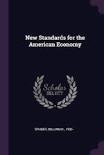 New Standards for the American Economy