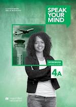 Speak Your Mind Level 4A Workbook + access to Digital Workbook and Audio