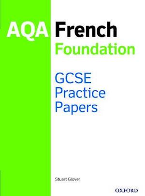 14-16/KS4: AQA GCSE French Foundation Practice Papers (2016 specification)