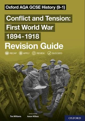 Oxford AQA GCSE History: Conflict and Tension First World War 1894-1918 Revision Guide ebook
