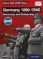 Oxford AQA History for GCSE: Germany 1890-1945: Democracy and Dictatorship