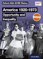 Oxford AQA GCSE History: America 1920-1973: Opportunity and Inequality