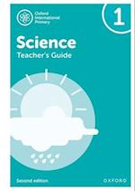 Oxford International Primary Science: Second Edition: Teacher's Guide 1