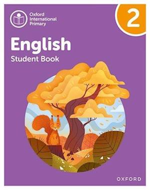 Oxford International Primary English: Student Book Level 2