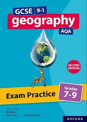 GCSE 9-1 Geography AQA: Exam Practice: Grades 7-9 Second Edition